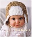 Candy Babies: Cute Crochet for Wee Ones