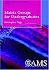 Matrix Groups for Undergraduates (Student Mathematical Library,) (Student Mathematical Library)