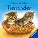 Bücher : Unsere liebsten Tierkinder