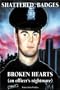 SHATTERED BADGES, BROKEN HEARTS An Officer's Nightmare