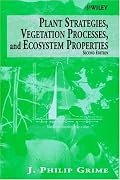 Plant Strategies, Vegetation Processes, and Ecosystem Properties