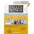 Eagle's Wings: The Journey of the Ulster-Scots and the Scotch-Irish