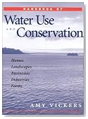 Handbook of Water Use and Conservation: Homes, Landscapes, Industries, Businesses, Farms