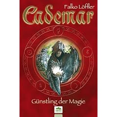 Cademar - G�nstling der Magie Band 1