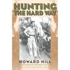 Hunting the Hard Way