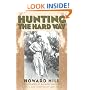 Hunting the Hard Way