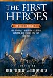 The First Heroes: New Tales of the Bronze Age