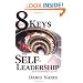 8 Keys to Self Leadership: From Awareness to Action