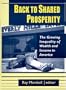 Back to Shared Prosperity: The Growing Inequality of Wealth and Income in America