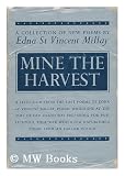 Mine the harvest, a collection of new poems