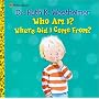 Who Am I? Where Did I Come From? (Pop-Up Book)