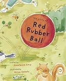 The Story of Red Rubber Ball