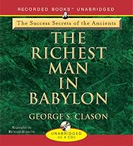 Richest Man in Babylon - The Success Secrets of the Ancients
