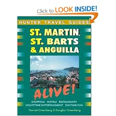 St.Martin and St.Barts Alive! (Hunter Travel Guides)