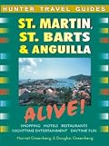 St. Martin and St. Barts Alive!