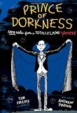 Prince of Dorkness: More Notes from a Totally Lame Vampire