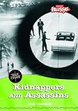 Kidnappers and assassins