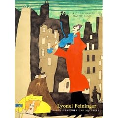Lyonel Feininger. Die Zeichnungen und Aquarelle