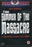The Summer Of The Massacre