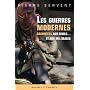 Les guerres modernes racont�es aux civils... et aux militaires