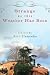 Strange as This Weather Has Been: A Novel Strange as This Weather Has Been: A Novel