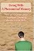 Living
With
A
Phenomenal
Memory:
How
an
Ordinary
Man
Developed
Amazing
Memorization
Skills