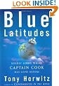 Blue Latitudes: Boldly Going Where Captain Cook Has Gone Before