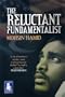 The Reluctant Fundamentalist