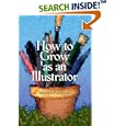 How to Grow as an Illustrator by Michael Fleishman