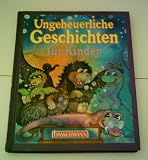 Produkt-Bild: Kika: Ungeheuerliche Geschichten f&uuml;r Kinder - Verlag: bassermann