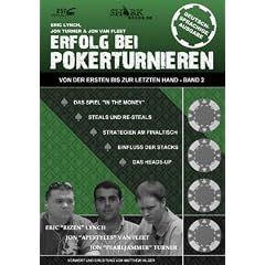 Erfolg bei Pokerturnieren Band 2: Von der ersten bis zur letzten Hand