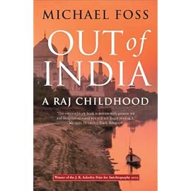 Out of India: A Raj Childhood