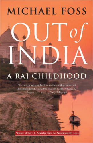 Out of India: A Raj Childhood