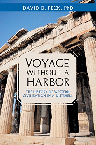 Voyage Without a Harbor: The History of Western Civilization in a Nutshell