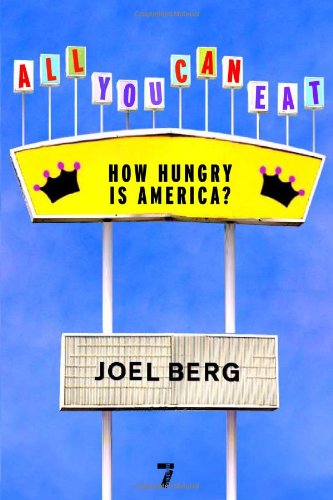 All You Can Eat: How Hungry is America?