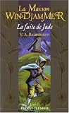 La Maison Windjammer, Tome 2 : La fuite de Jade