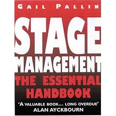 Stage Management: The Essential Handbook