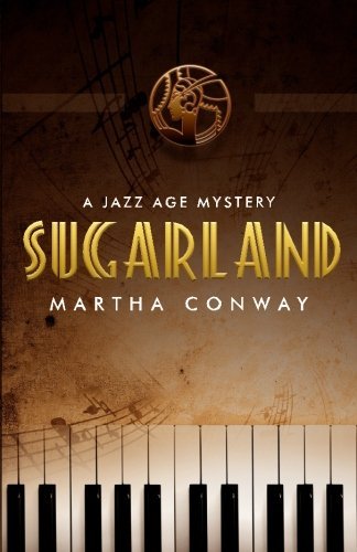 Sugarland: A Jazz Age Mystery