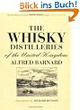 The Whisky Distilleries of the United Kingdom