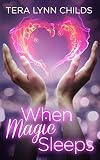 When Magic Sleeps (Darkly Fae Book 1)