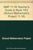 SMP 11-16. Teacher's guide to Book YE2