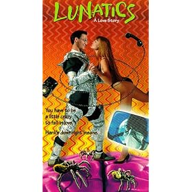 Lunatics a Love Story [VHS]
