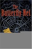 The Butterfly Net