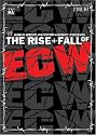 The Rise and Fall of ECW