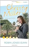 The Christy Miller Collection, Vol. 4: A Time to Cherish / Sweet Dreams / A Promise Is Forever (Books 10-12)