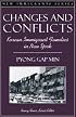 Changes and Conflicts: Korean Immigrant Families in New York (Part of the New Immigrants Series) (New Immigrants)