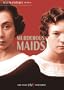 Murderous Maids