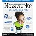 Netzwerke von Kopf bis Fu�