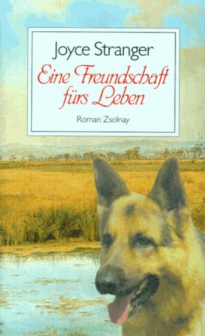 Paul Zsolnay Verlag Ges. m.b.H. Eine Freundschaft f&uuml;rs Leben: Roman