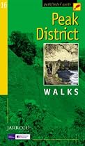 Peak District: Walks (Pathfinder Guide)